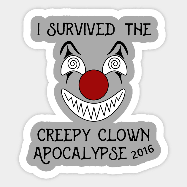 I Survived Creepy Clown Apocalypse Sticker by HomeGiftShop